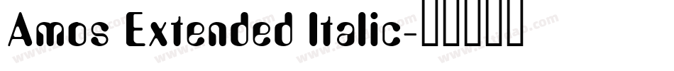 Amos Extended Italic字体转换
